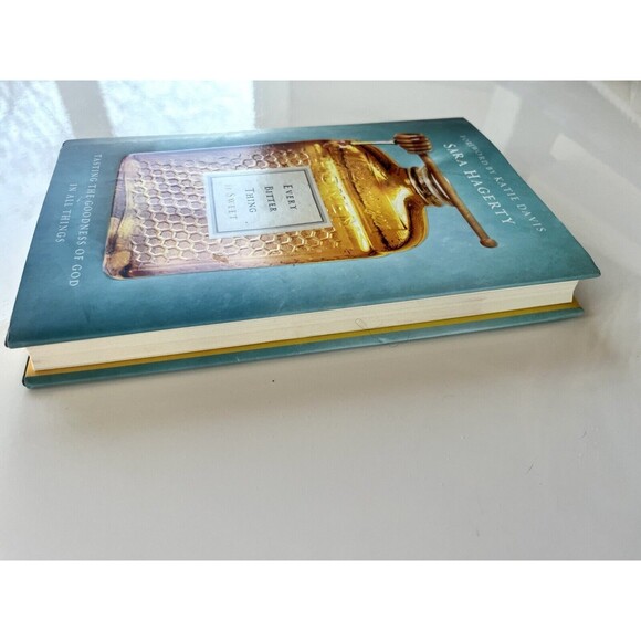 Every Bitter Thing Is Sweet: Tasting the Goodness of God in All Things - Picture 3 of 4